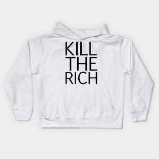 KILL THE RICH Kids Hoodie